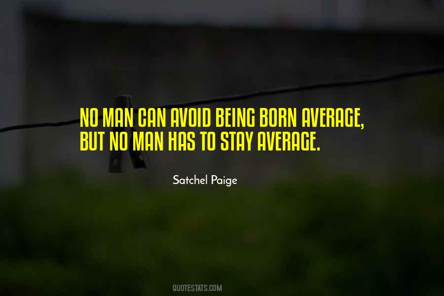 Quotes About Being Average #193016