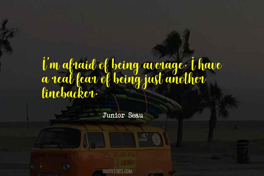 Quotes About Being Average #355464