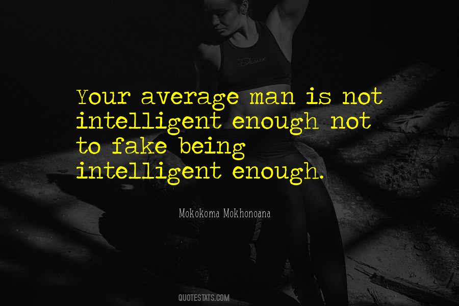 Quotes About Being Average #576818