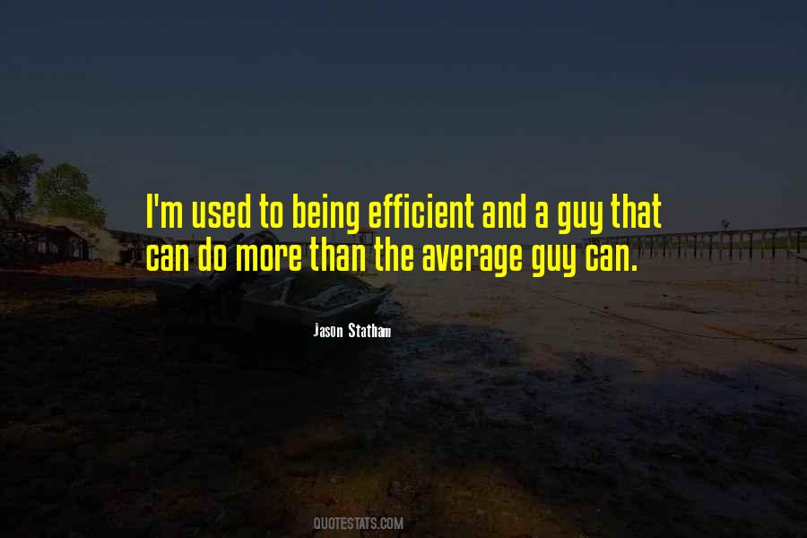 Quotes About Being Average #665644