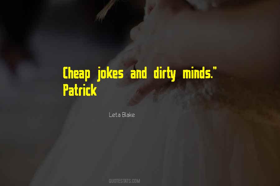 Quotes About Dirty Minds #1022441
