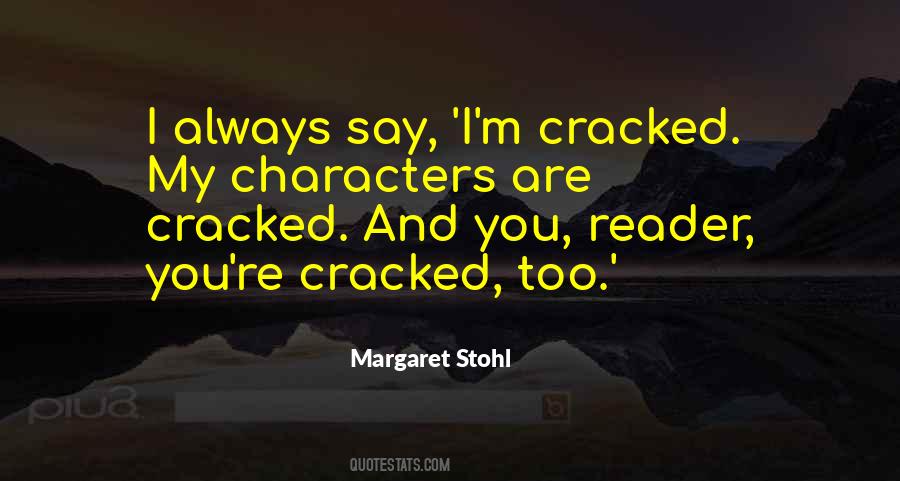 Quotes About Cracked #1015611