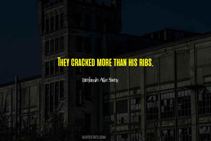 Quotes About Cracked #1267431