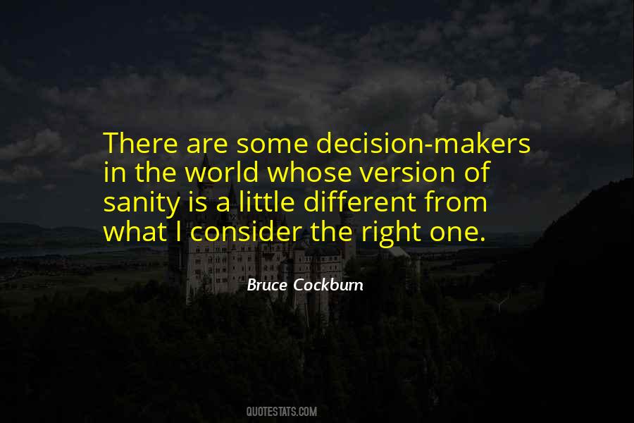 Quotes About Decision Makers #1742145