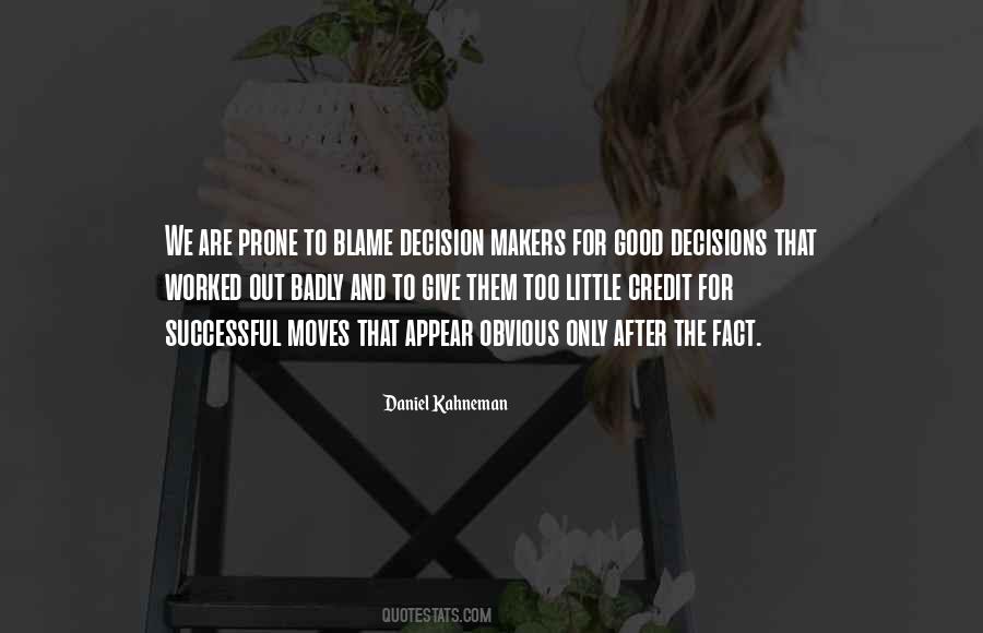 Quotes About Decision Makers #931958