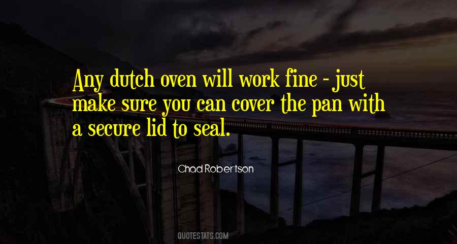 Quotes About Dutch #1061568