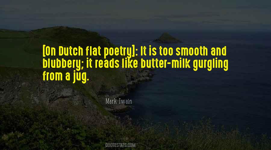 Quotes About Dutch #1415172