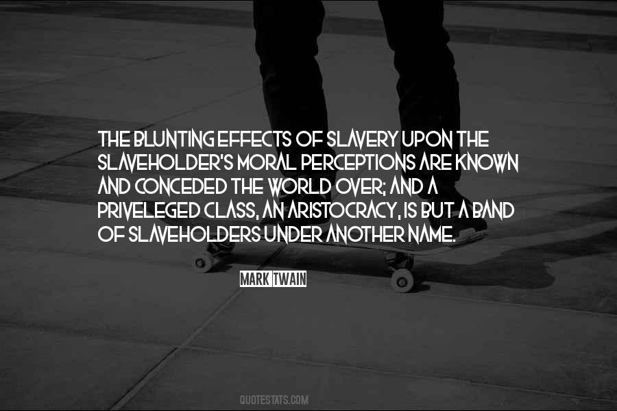 Effects Of Slavery Quotes #501579