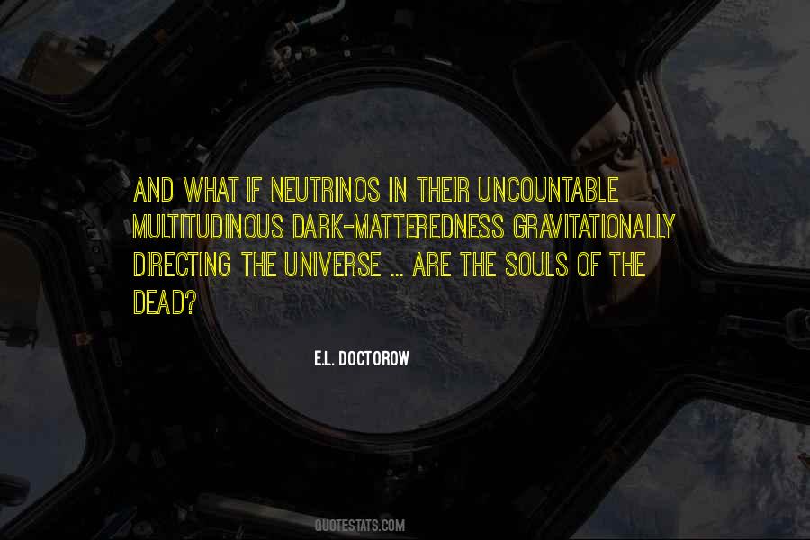 Dark Universe Quotes #134431