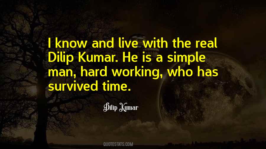 Quotes About A Hard Working Man #1456841