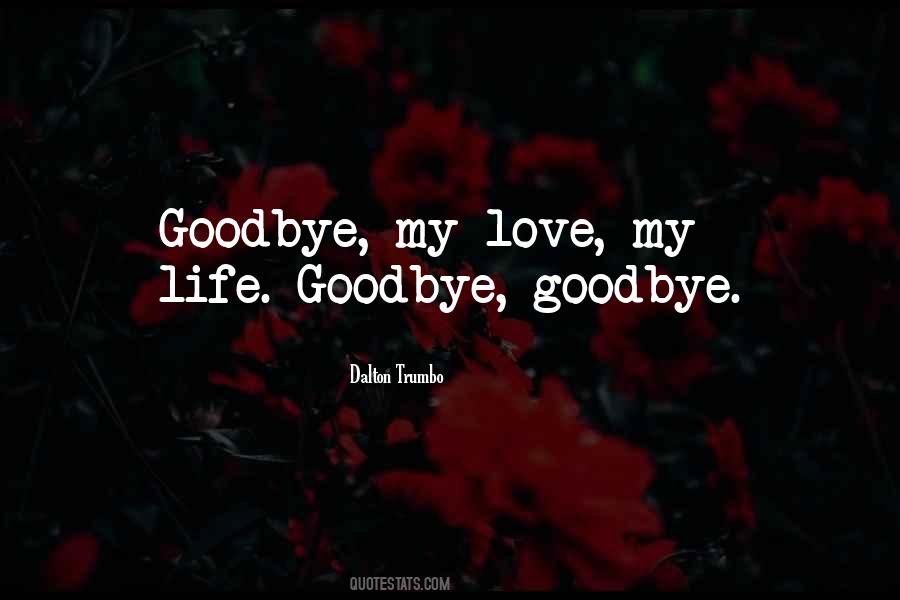 Quotes About Love Goodbye #280240