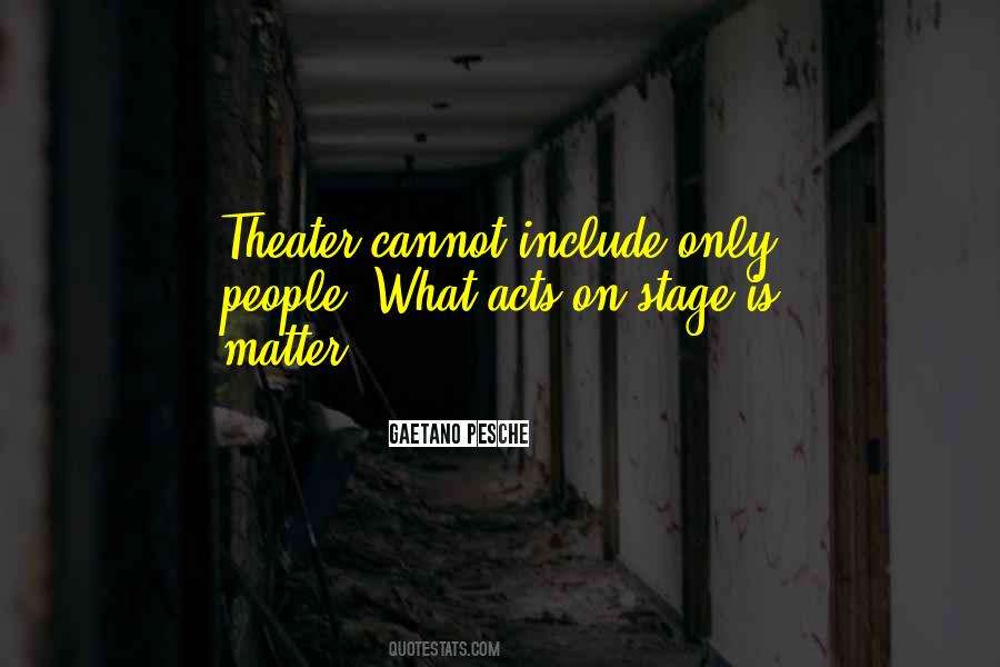 Stage Is Quotes #1435844