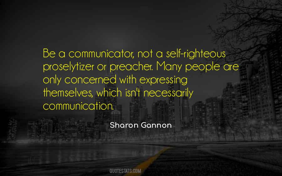 Quotes About Self Righteous People #422571