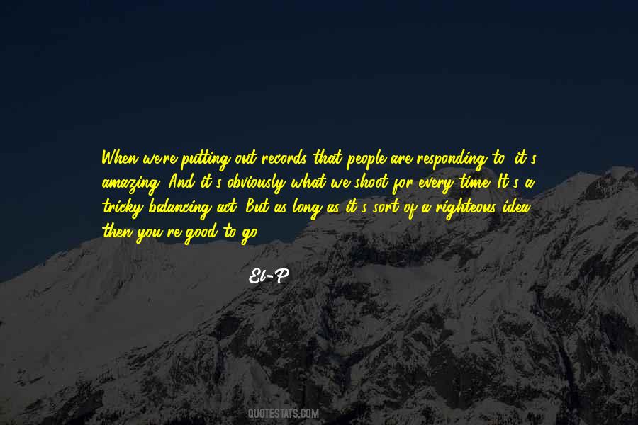 Quotes About Self Righteous People #461341