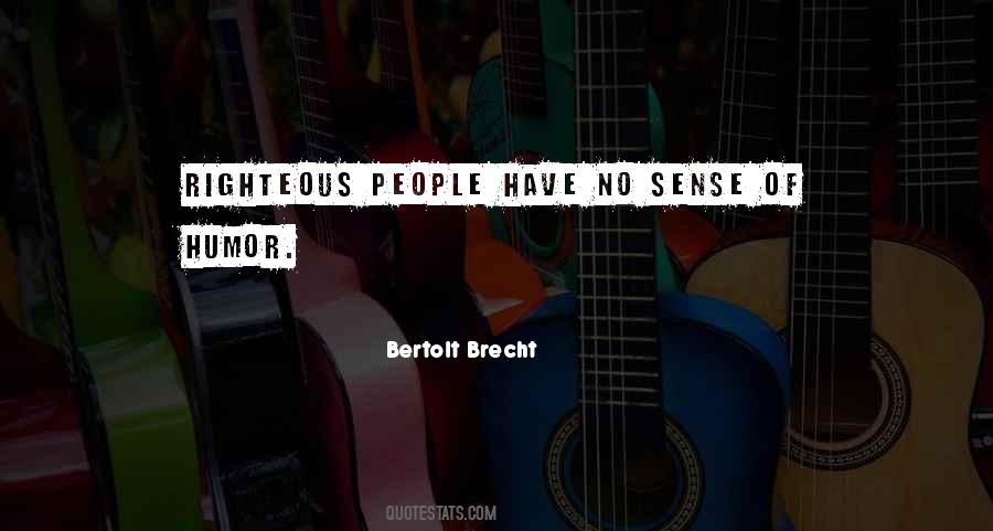 Quotes About Self Righteous People #910562