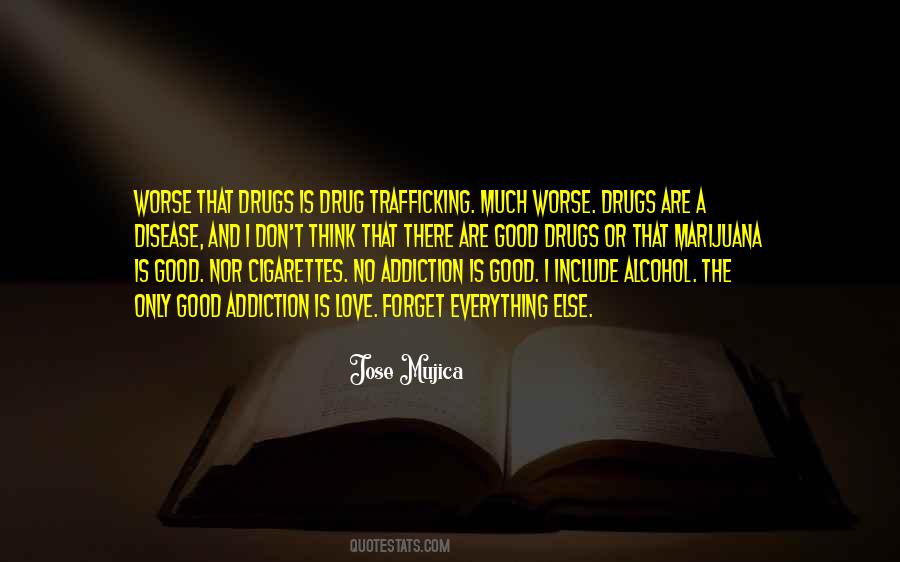Quotes About Addiction Drugs #1019755