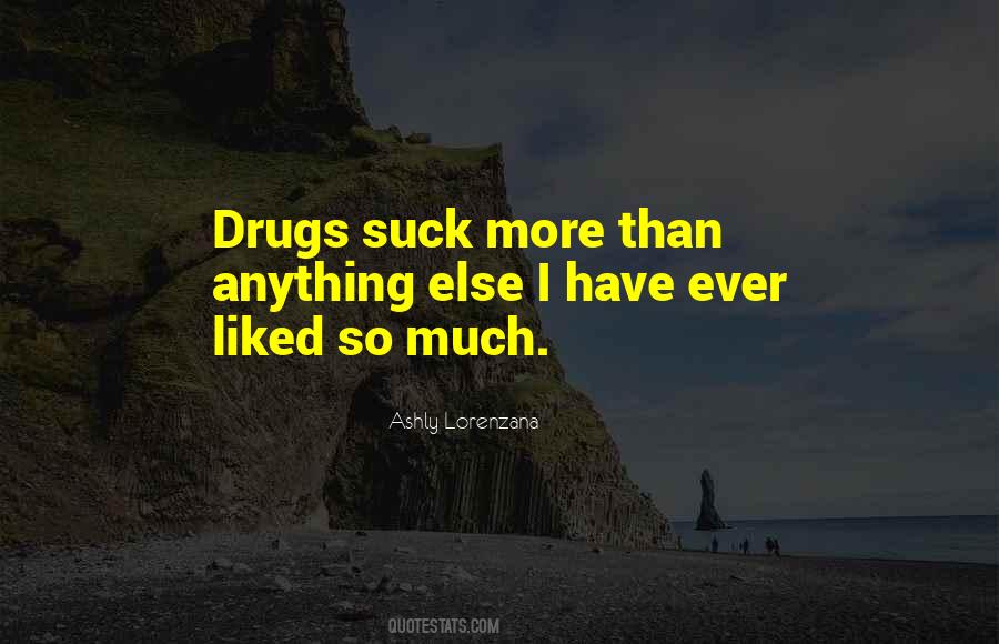 Quotes About Addiction Drugs #1025579