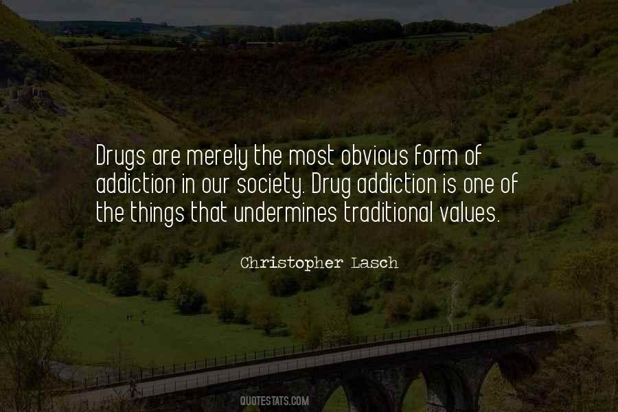 Quotes About Addiction Drugs #1197984