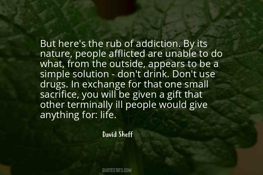 Quotes About Addiction Drugs #1328708