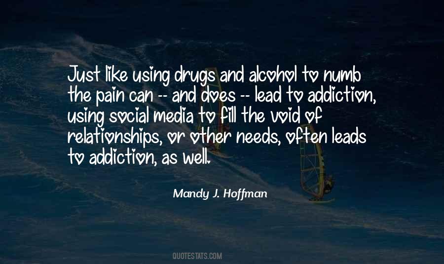 Quotes About Addiction Drugs #1402638