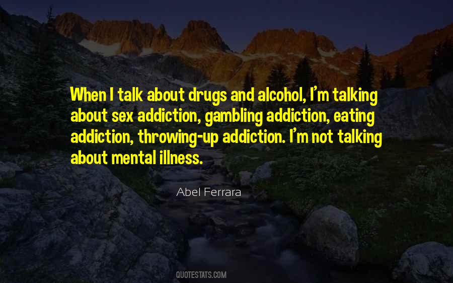 Quotes About Addiction Drugs #240911