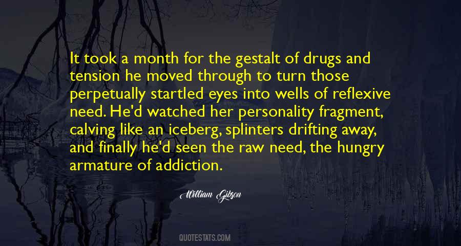 Quotes About Addiction Drugs #499335