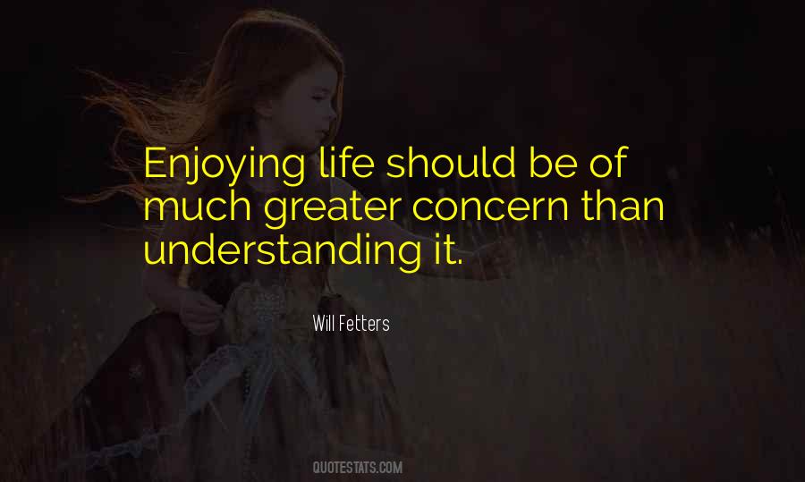 Quotes About Enjoying What You Do #30720