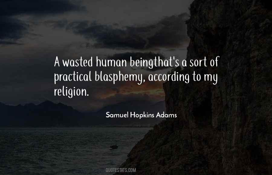 Quotes About Blasphemy #1007748