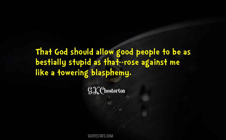 Quotes About Blasphemy #1014789
