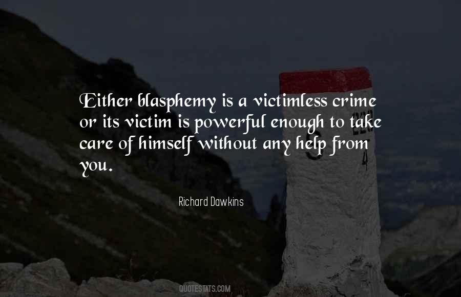 Quotes About Blasphemy #1043406
