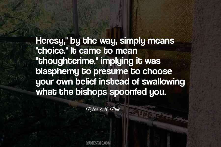 Quotes About Blasphemy #1059222