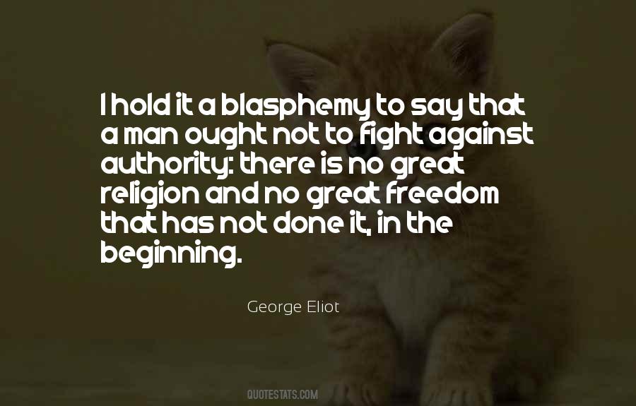 Quotes About Blasphemy #376128