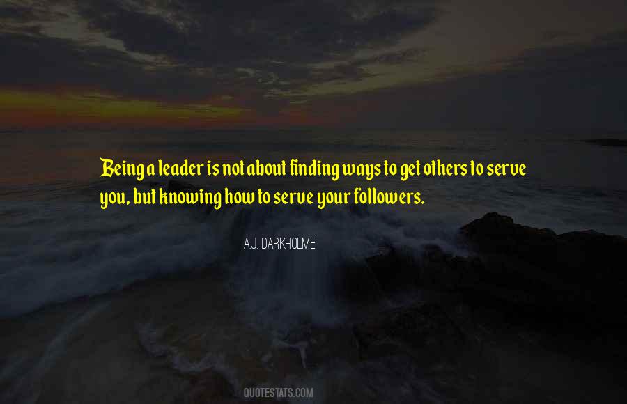 Quotes About Leading Others #592072