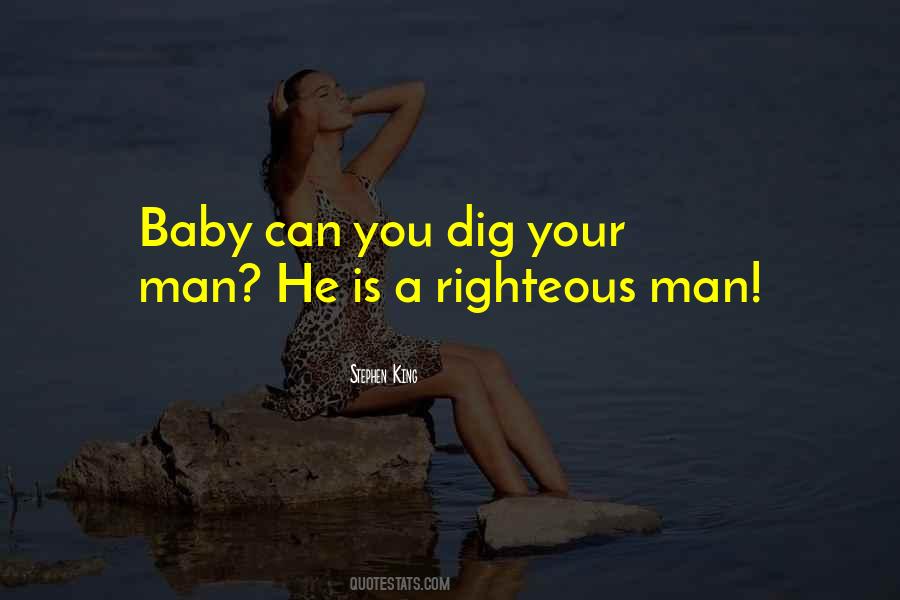 A Righteous Man Quotes #1038943