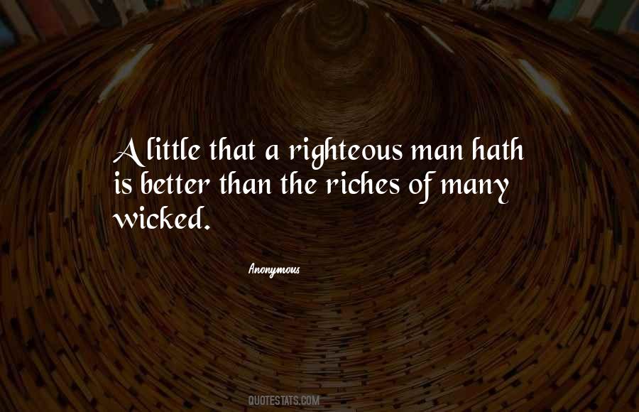 A Righteous Man Quotes #1271670