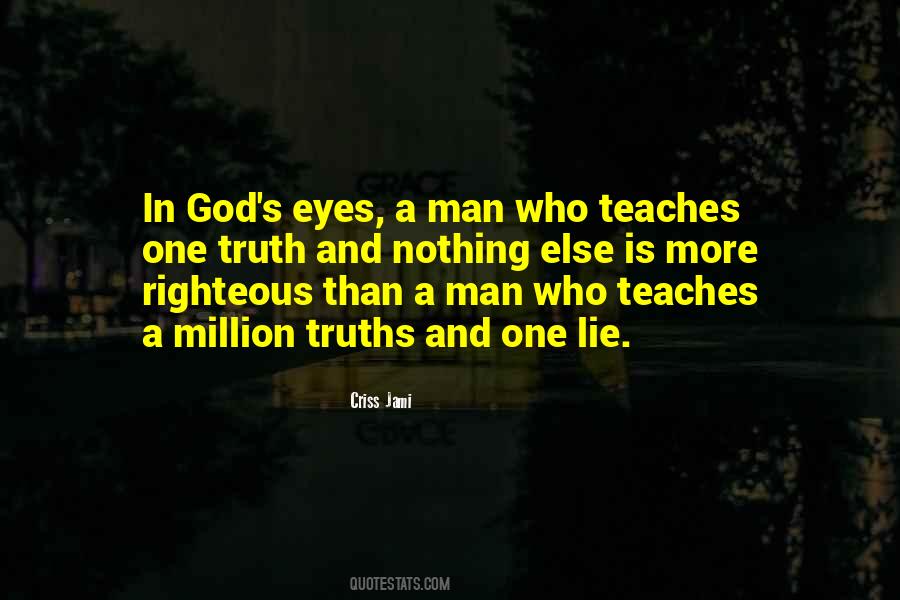 A Righteous Man Quotes #1377005