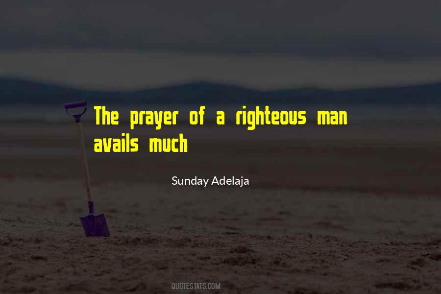 A Righteous Man Quotes #1593161
