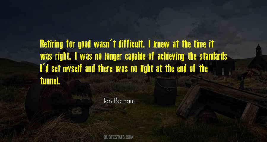 Quotes About No Light At The End Of The Tunnel #1453091