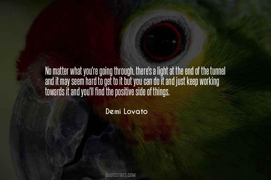 Quotes About No Light At The End Of The Tunnel #1536354