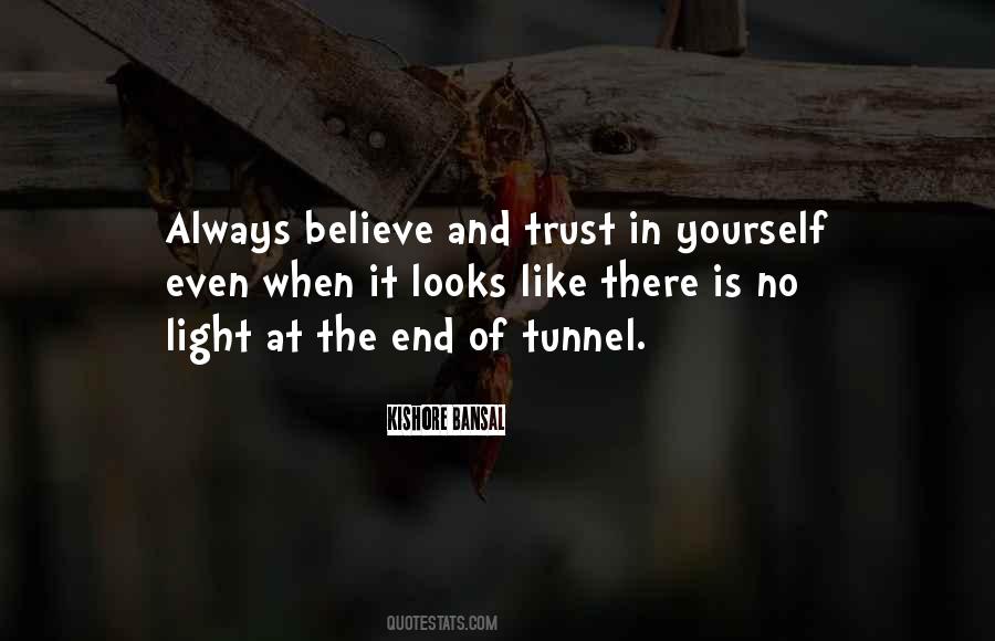 Quotes About No Light At The End Of The Tunnel #846774