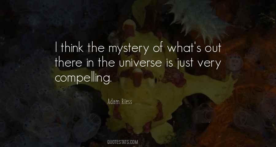 Universe Mystery Quotes #1234710