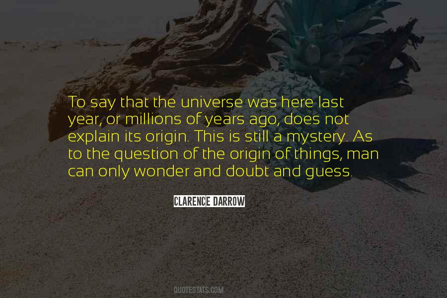 Universe Mystery Quotes #716613