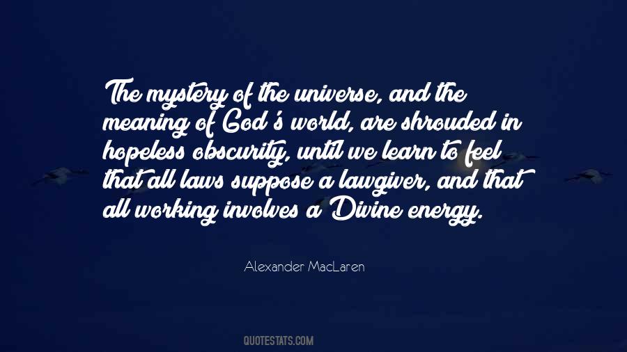 Universe Mystery Quotes #904766