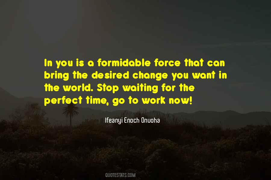 Quotes About Waiting For Change #1477573