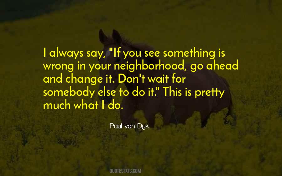 Quotes About Waiting For Change #1675533