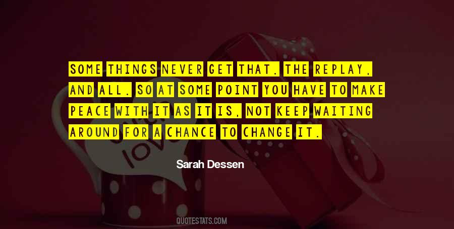 Quotes About Waiting For Change #785917