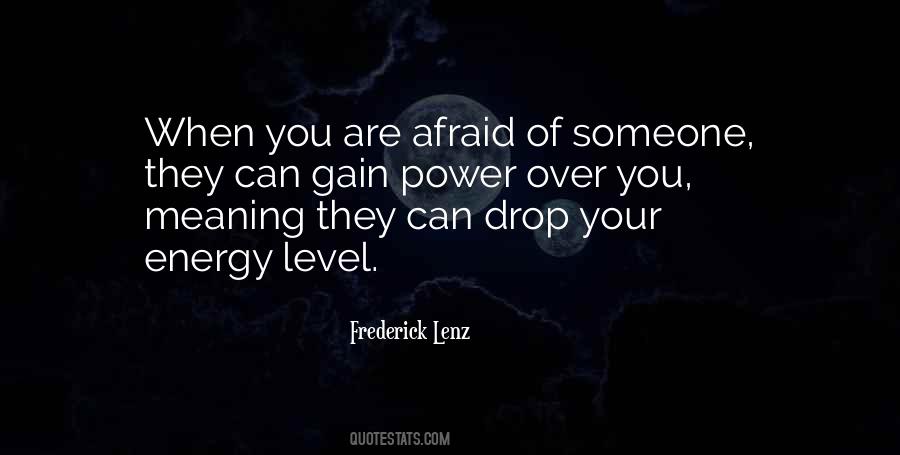 Quotes About Energy Levels #1096672