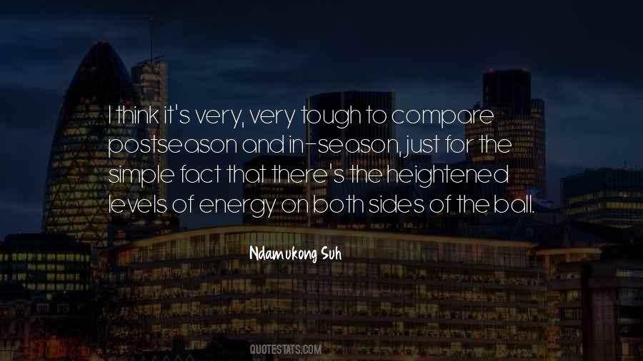 Quotes About Energy Levels #1530978