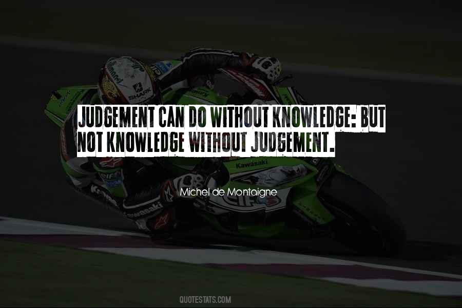 Without Knowledge Quotes #1038360