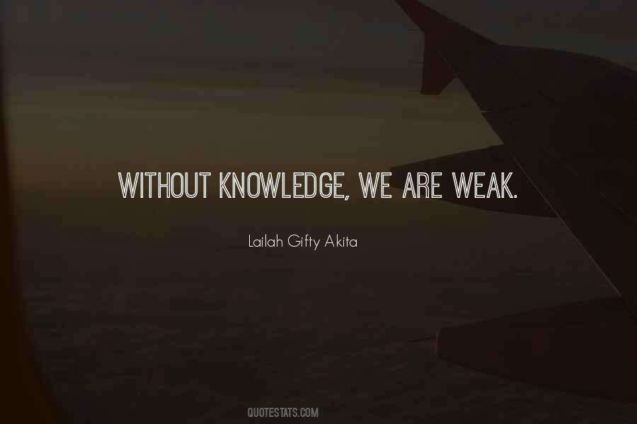 Without Knowledge Quotes #169906